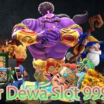 Dewa Slot 999 Gacor